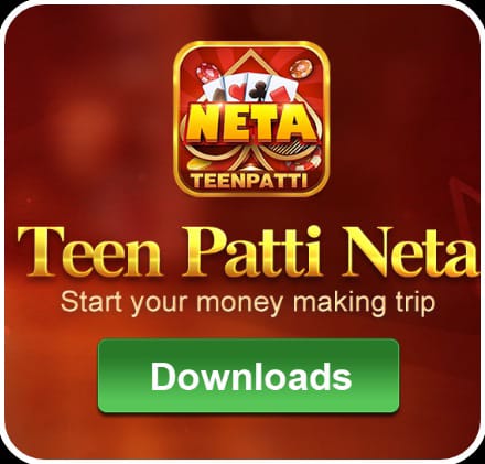 Teen Patti Neta App